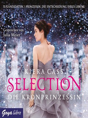 cover image of Selection. Die Kronprinzessin